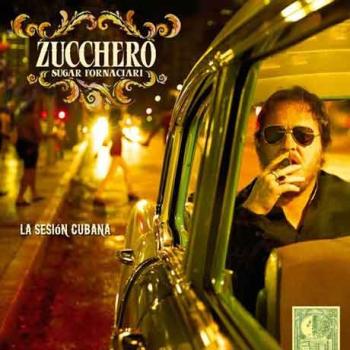 Zucchero - La Sesiòn Cubana