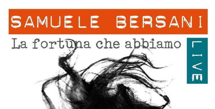 Samuele Bersani - La Fortuna che abbiamo Tour